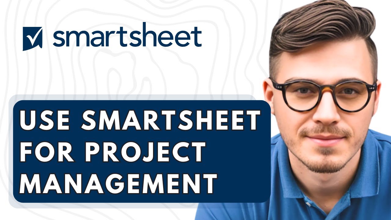 How To Use Smartsheet For Project Management [2026 Guide]