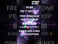 Russ – Do It Myself | Free Ringtone | Perfect Loop  #ringtone #freeringtone #mobileringtone #music