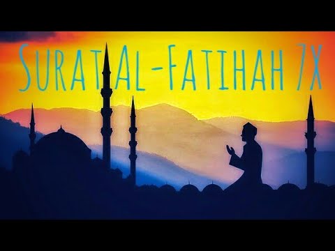 Surat Al Fatihah 7 Kali Dan Terjemahan.[ TRANSLATION]