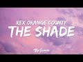 Download Lagu Rex Orange County - The Shade (Lyrics)