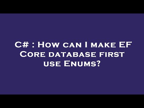 C# : How can I make EF Core database first use Enums?