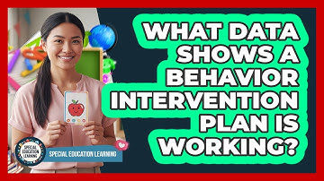 What Data Shows A Behavior Intervention Plan Is Working?