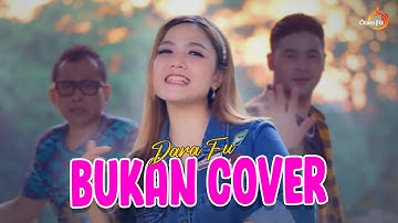 BUKAN COVER - Dara Fu (Official Music Video)