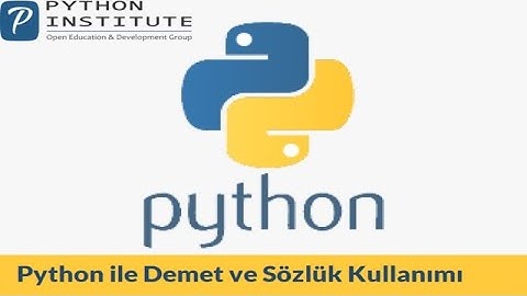 Modül 4: Python ile Tuples ve Dictionary Kullanımı. Ders Anlatım: Hasan Acar