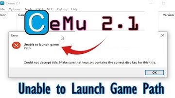 Cemu 2.1 Wii U Emulator Unable to Launch Game Path Fix