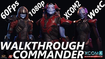 XCOM 2: War of the Chosen - Walkthrough Longplay - Commander Difficulty - Part 2