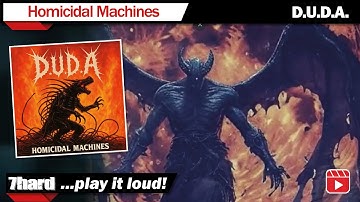D.U.D.A. - Homicidal Machines - Official Lyric Video (7us/7hard)