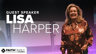 Lisa Harper | Faith Family Church