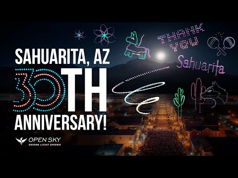 The 2024 Sahuarita Fiesta Highlight: Open Sky Pro's 200-Drone Light Show