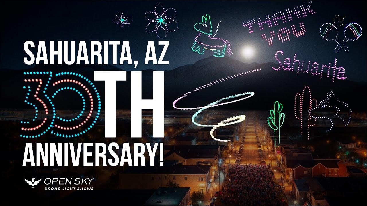 The 2024 Sahuarita Fiesta Highlight Open Sky Pro's 200Drone Light