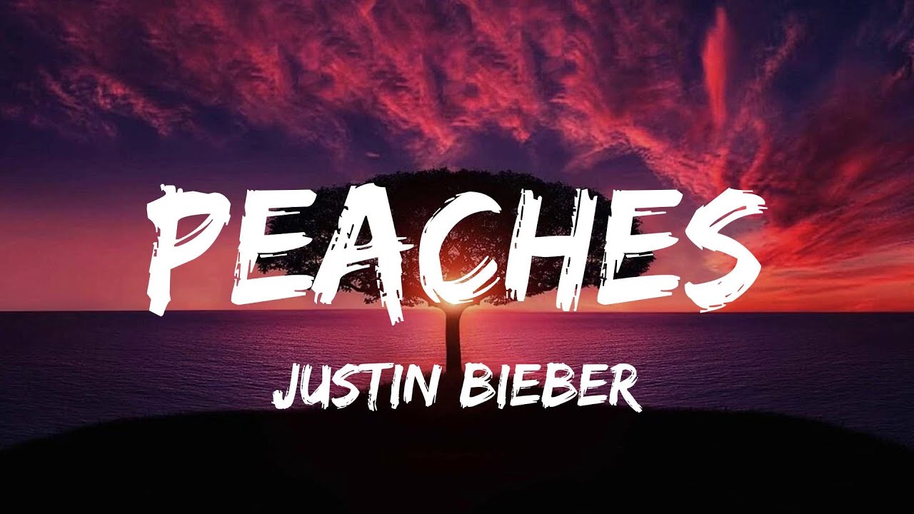 Justin Bieber Peaches (lyrics) YouTube