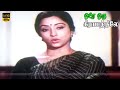 Ore Oru Gramathiley movie | Lakshmi ,Nizhalgal Ravi | Tamil full HD movie