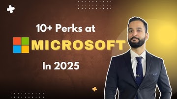 Perks Of Working at Microsoft in 2025