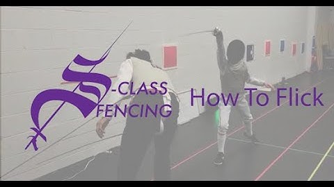 How To Flick in One Minute | Fencing Tutorial [Striking Style] (Foil, Epee, Saber)