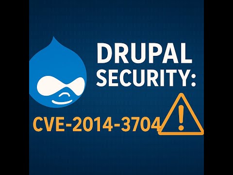 Mastering Drupal Security: The Inside Scoop on CVE-2014-3704 'Drupageddon'