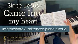 Since Jesus Came Into My Heart Piano Tutorial | Upbeat Left Hand Patterns for Hymns