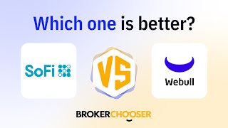 SoFi Invest vs Webull: Which Broker Wins in 2026?