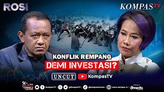 [FULL] Konflik Rempang, Gusur Rakyat Adat demi Investasi? | ROSI