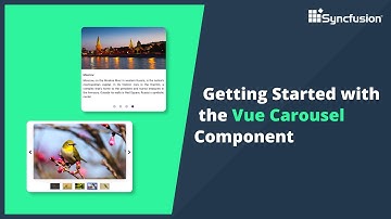Getting Started with the Vue Carousel Component