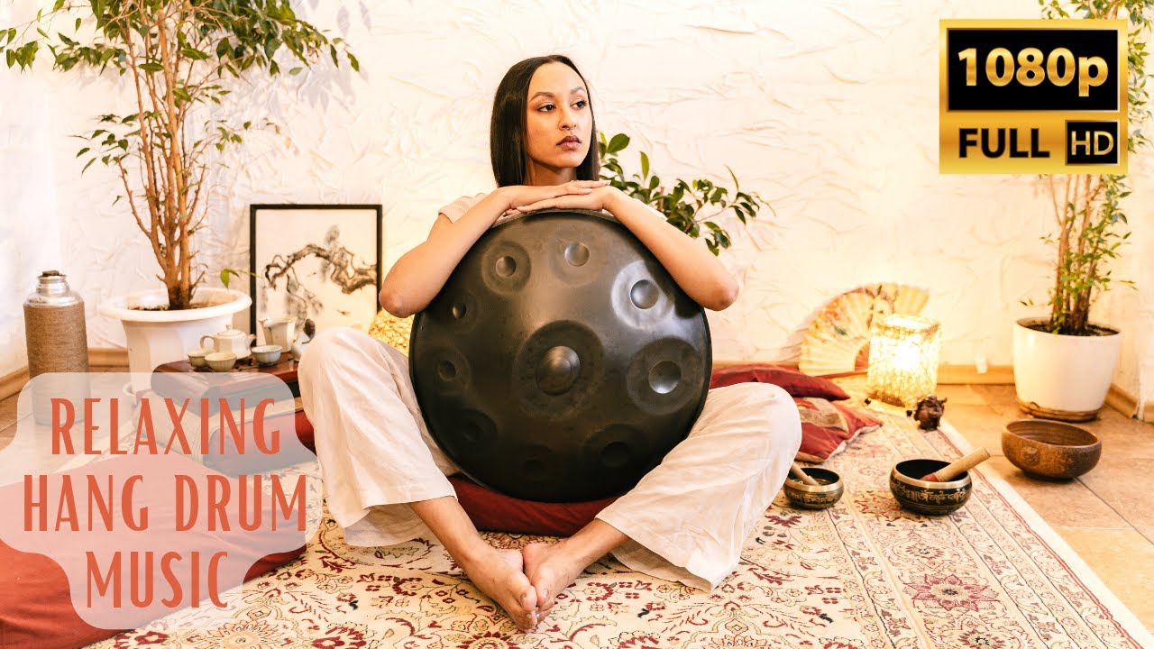 Mesmerizing Hang Drum Music for Relaxation and Meditation Soothing