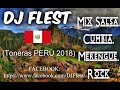 DJ Flest - Mix Salsa - Cumbia - Merengue - Rock (TONERAS - PERÚ) 2018