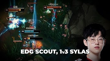 Scout Sylas Epic 1v3 | EDG Scout
