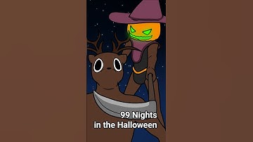 99 Nights in the forest Halloween animation 🎃 🦌 🍬