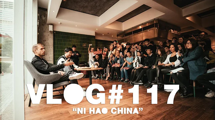 Armin VLOG #117 - Ni Hao China