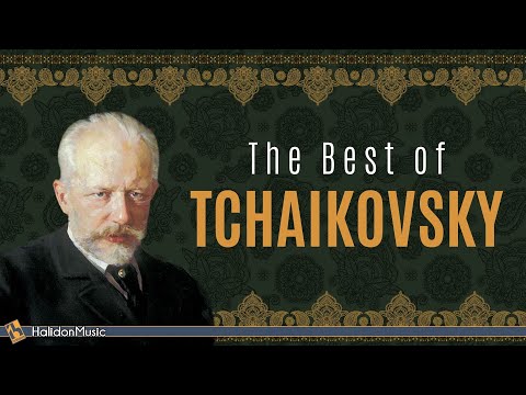 видео: The Best of Tchaikovsky