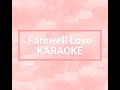 FAREWELL LOVE KARAOKE VERSION LOVE BETWEEN FAIRY AND DEVIL 诀爱