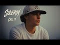 SOLEROY Call It Official Video 