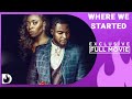 Where we started  kunle remi bolaji ogunmola lucy ameh david arkoh and gusty chibuike full movie