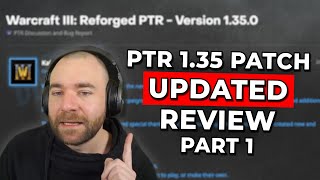 PTR 1.35 UPDATED BALANCE PATCH NOTES PART 1
