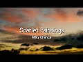 Milky Chance - Scarlet Paintings (lyrics)