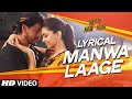 Lyrical manwa laage full song with lyrics  happy new year  shah rukh khan  arijit singh