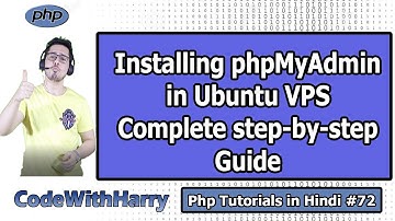 Installing phpMyAdmin for Setting Up Database on a Remote Server | PHP Tutorial #72