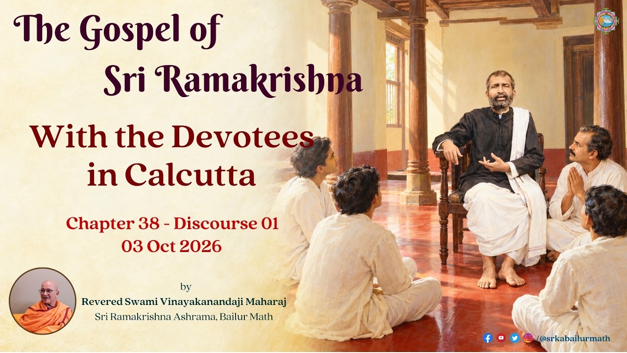 2026.10.03 | Ch. 38 Dis. 01 | The Master and Narendra I
