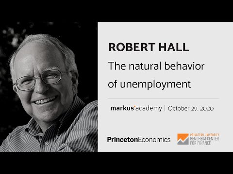 Robert Hall on the natural behavior of unemployment