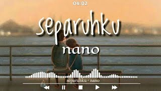 Separuhku - nano [lirik] cover by aviwkila