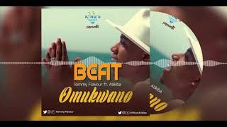 Tommy Flavour ft Alikiba - OMUKWANO  Instrumental