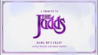 Lainey Wilson & Dolly Parton - Mama He's Crazy (Official Audio)