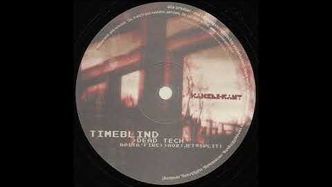 Timeblind - Dead Tech (Jet-Split) (1999)