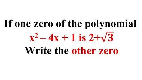Als één nulpunt van de polynoom x^2-4x+1 gelijk is aan 2+wortel3. Schrijf het andere nulpunt op /...
