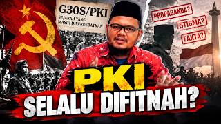 GURU GEMBUL: KENAPA ISU PKI SEKARANG SUNYI? BENARKAH PKI SELALU DIFITNAH?