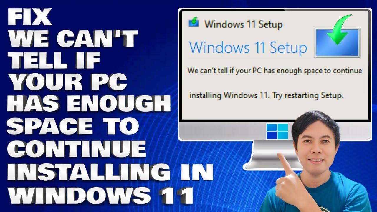How To Fix We Can't Tell If Your PC Has Enough Space to Continue ...