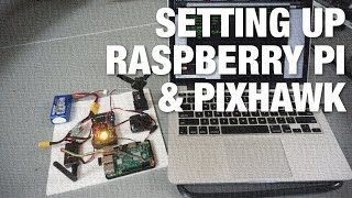 Connecting Raspberry Pi w/ Pixhawk and Communicating via MAVLink Protocol