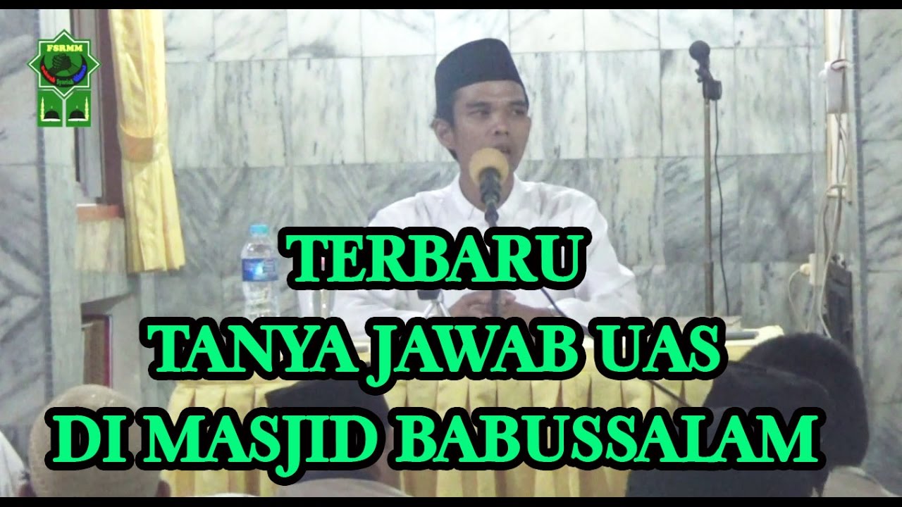 Tanya Jawab Terbaru Ustadz H. Abdul Somad, Lc.MA di Masjid Babussalam