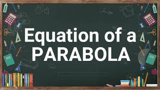 PRECALCULUS MODULE: 3 PARABOLA