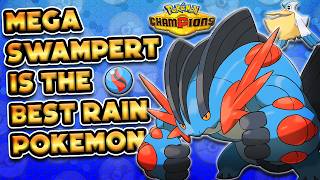 MEGA SWAMPERT Makes RAIN The BEST WEATHER in Pokémon Champions