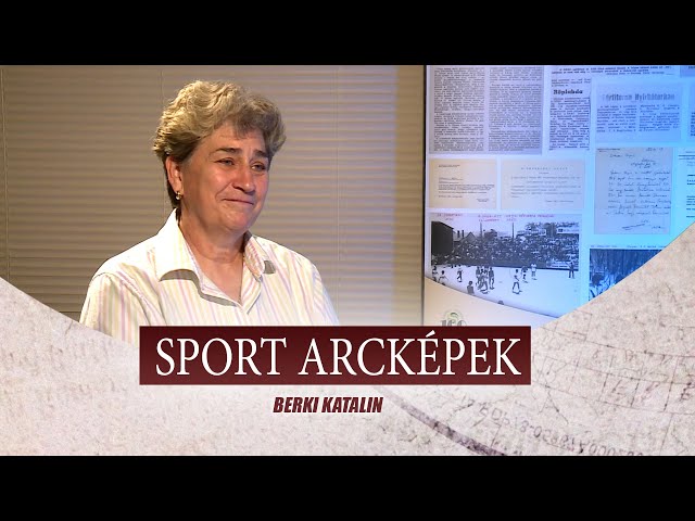 SPORT ARCKÉPEK - VENDÉG: BERKI KATALIN